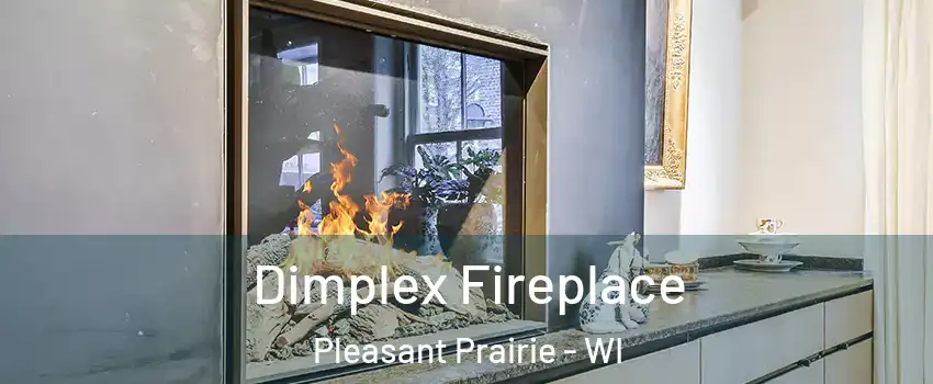  Dimplex Fireplace Pleasant Prairie - WI