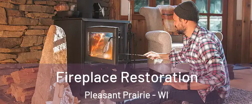  Fireplace Restoration Pleasant Prairie - WI