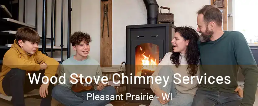  Wood Stove Chimney Services Pleasant Prairie - WI